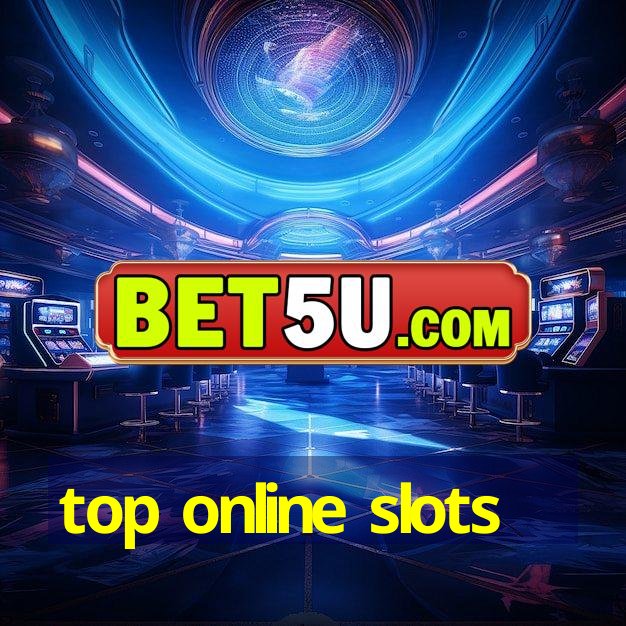 top online slots